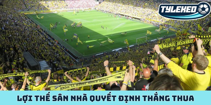 Kèo đồng banh - Đặt cược cho trận đấu gay cấn đến nghẹt thở 3 Lợi thế sân nhà quyết định thắng thua