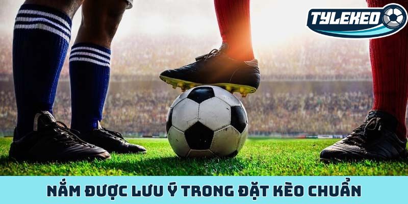 Phân tích kèo giữ sạch lưới cơ hội vàng cho nhà dân cược 4 Nắm được lưu ý trong đặt kèo chuẩn